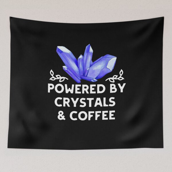Item preview, Powered by Crystals and Coffee designed and sold by Kraina.
