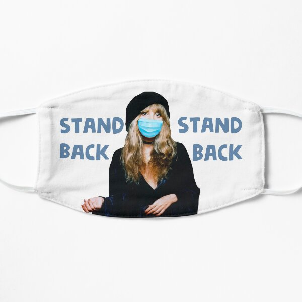 Stevie stand back Mask