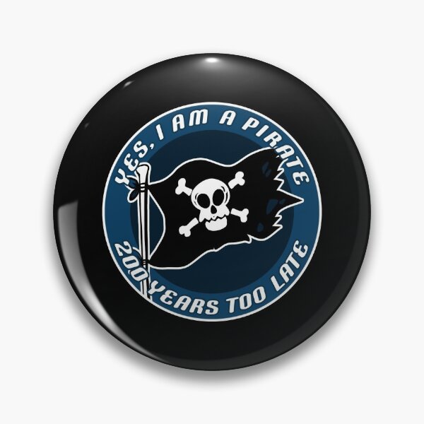 Item preview, Yes I Am A Pirate 200 Years Too Late - Pirate Flag, Skull & Crossbones designed and sold by KoolMoDee.