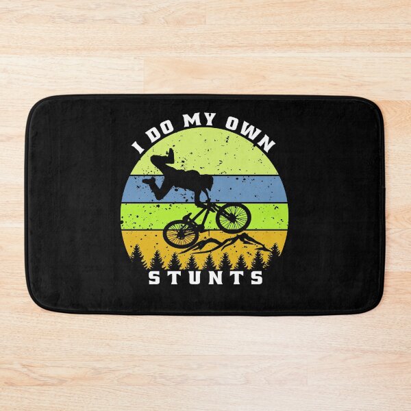 Item preview,  I Do My Own Stunts Funny Mountain Biking designed and sold by osamamohamad.