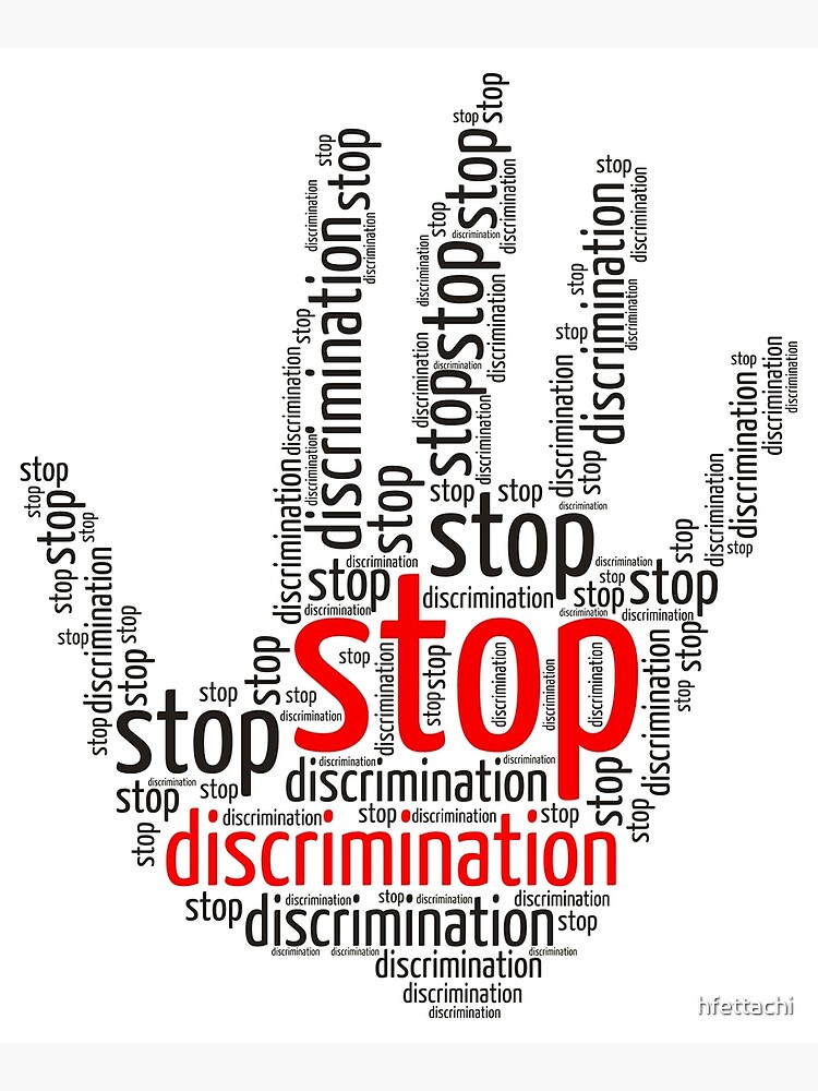 stop-discrimination-stop-racism-t-shirt-poster-for-sale-by-hfettachi