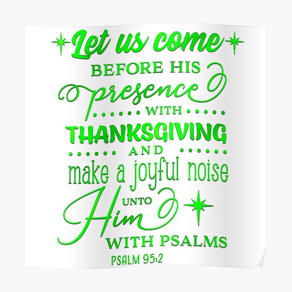 Clearance MEDIUM - Christian - Scripture Let us come before His presence  with Thanksgiving T shirt 3/4 sleeve baseball raglan Psalm 95:2