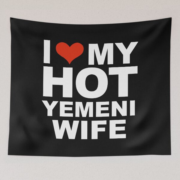Item preview, I Love My Hot Yemeni Wife Marriage Husband Yemen designed and sold by losttribe.