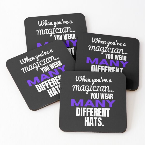 Item preview, When You're A Magician, You Wear Many Different Hats designed and sold by TheMagicKrew.