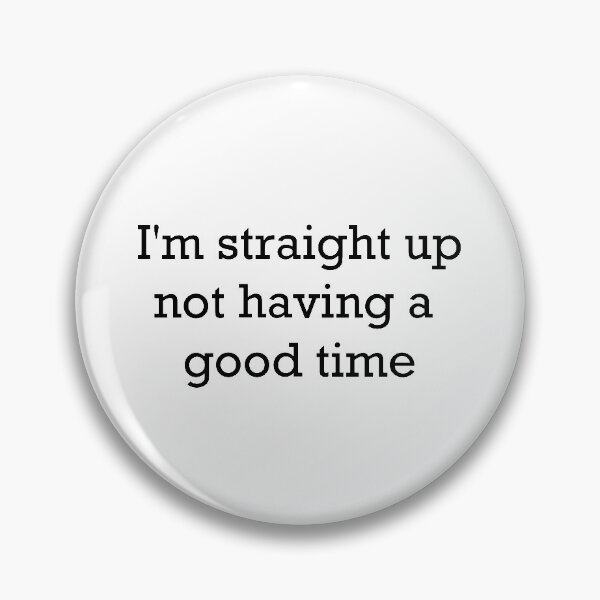 Item preview, Not having a good time  designed and sold by mikaylawiser.