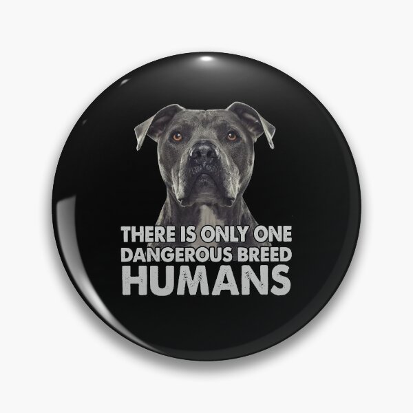 Item preview, There is only one dangerous breed humans designed and sold by RaulDunn.