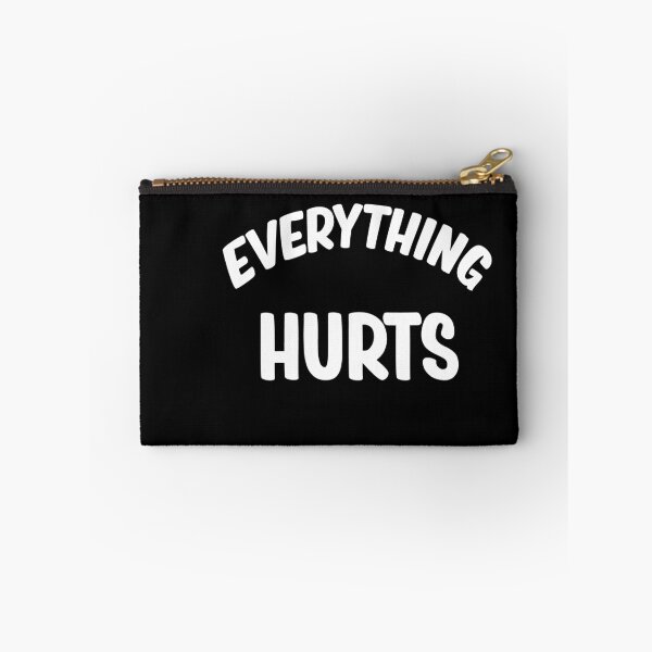 Item preview, Everything hurts designed and sold by ayyoubdz.