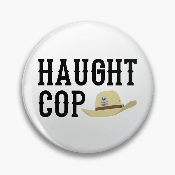 Item preview, Haught Cop (Black Text) - Wynonna Earp designed and sold by Queerdelion.