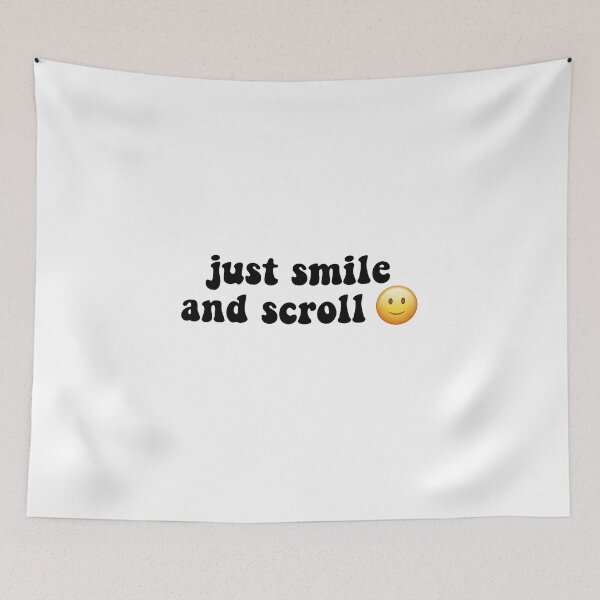 Item preview, just smile and scroll designed and sold by thicker than  a sticker.