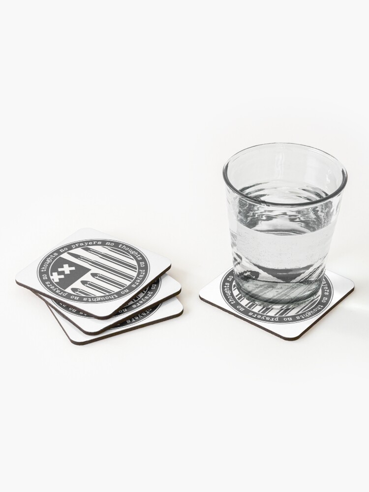 Alternate view of no thoughts no prayers Coasters (Set of 4)