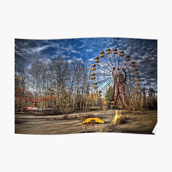 Prypiat/Chernobyl Abandoned Ferris Wheel Poster