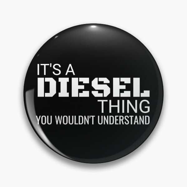 Item preview, It’s a Diesel Thing You Wouldn't Understand designed and sold by KOJO SHOP.