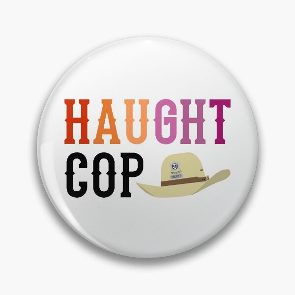 Item preview, Haught Cop (Lesbian Text) - Wynonna Earp designed and sold by Queerdelion.