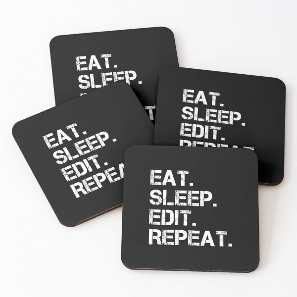 Item preview, Eat Sleep Edit Repeat  designed and sold by Stageystuff.