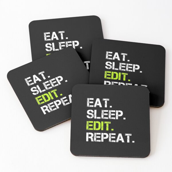 Item preview, Eat Sleep Edit Repeat  designed and sold by Stageystuff.