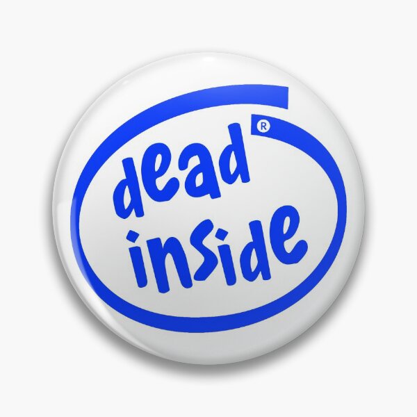 Item preview, Dead Inside designed and sold by bmlzootown.