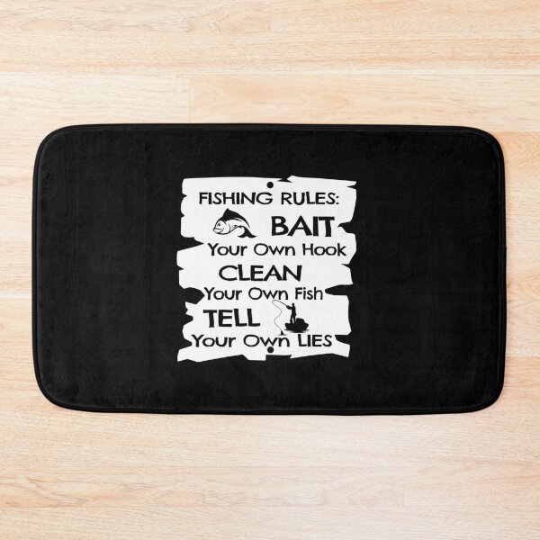 Item preview, Fishing Rules - Bait, Clean Hook, Tell Lies designed and sold by KoolMoDee.