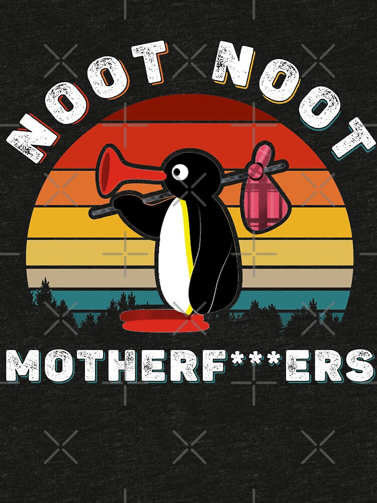 noot noot motherf