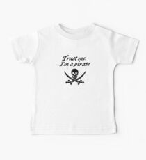 Trust me I'm a pirate Baby Tee