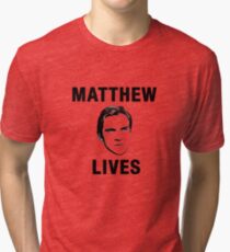 Matthew Lives Tri-blend T-Shirt