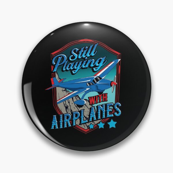 Item preview, Still Playing With Airplanes Funny Pilot Pun designed and sold by perfectpresents.