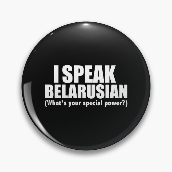 Item preview, I SPEAK BELARUSIAN What’s your special power Belarus designed and sold by losttribe.