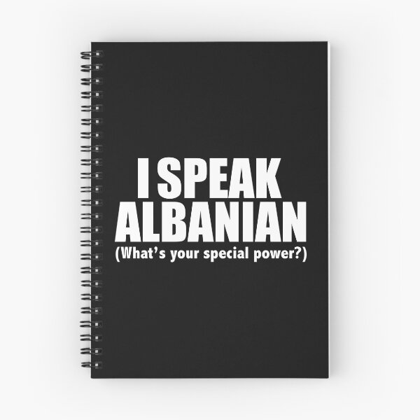 Item preview, I SPEAK ALBANIAN What’s your special power Albania designed and sold by losttribe.