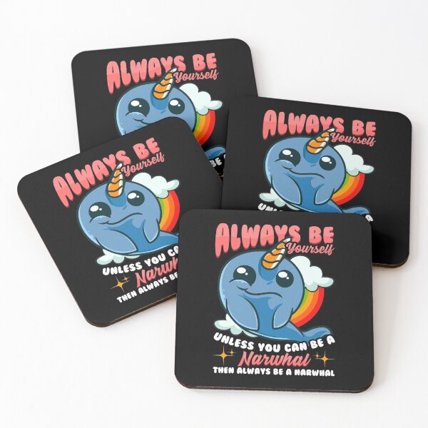 Item preview, Always Be Yourself Unless You Can Be A Narwhal designed and sold by perfectpresents.