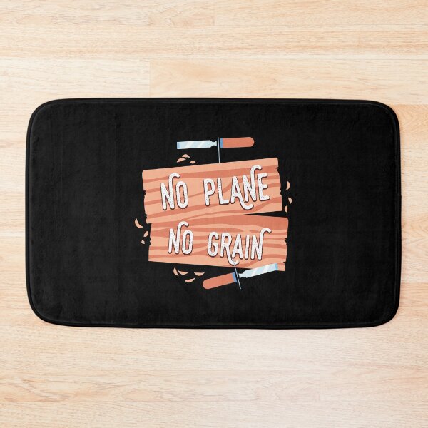 Item preview, No Plane No Grain Carpentry Design graphic designed and sold by AYDreamers.