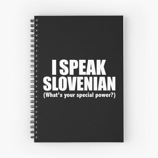 Item preview, I SPEAK SLOVENIAN What’s your special power Slovenian designed and sold by losttribe.
