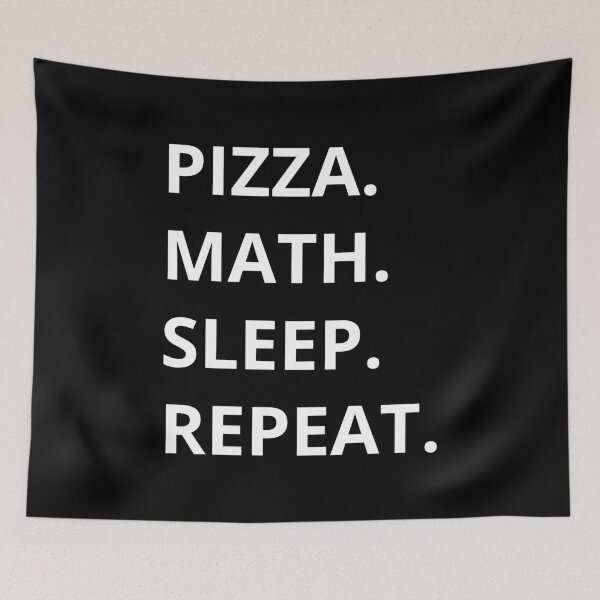 Item preview, Pizza Math Sleep Repeat designed and sold by manishfzr1995.