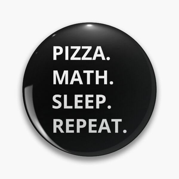 Item preview, Pizza Math Sleep Repeat designed and sold by manishfzr1995.