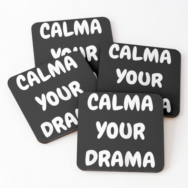 Item preview, Calma Your Drama Calm Down Funny Quote Pun Gift designed and sold by JPKallas.