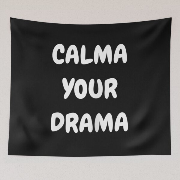 Item preview, Calma Your Drama Calm Down Cita divertida Juego de palabras Regalo designed and sold by JPKallas.