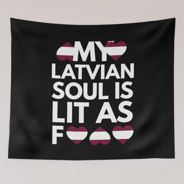 Item preview, My Latvian Soul is Lit AF designed and sold by HelloFromAja.
