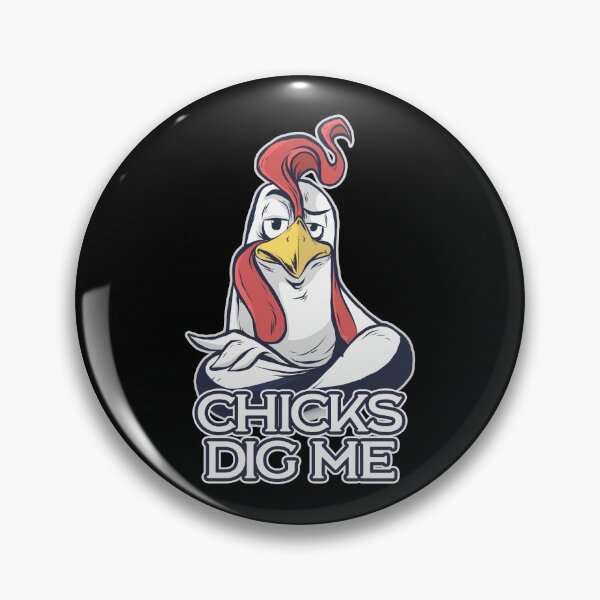 Item preview, Chicks Dig Me designed and sold by KoolMoDee.