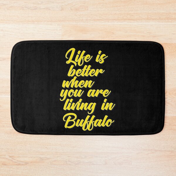 Item preview, Life is Better When You Live In Buffalo designed and sold by ProjectX23.