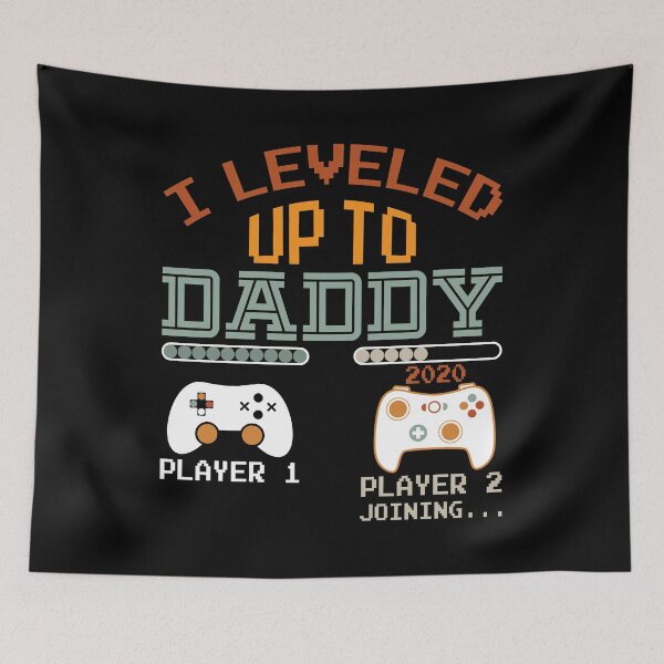 Item preview, I Leveled up to Daddy 2020 Gift Promoted to Daddy Est 2020 designed and sold by Julien114.