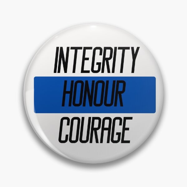 Item preview, Integrity honour courage Police quotes designed and sold by OneTimeEngineer.