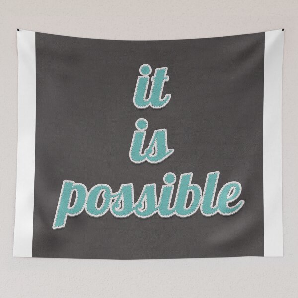 Item preview, It Is Possible Quote designed and sold by MotivationFlow.