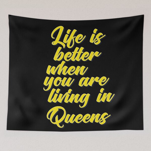 Item preview, Life is Better When You Are Living In Queens designed and sold by QueensNewYork.