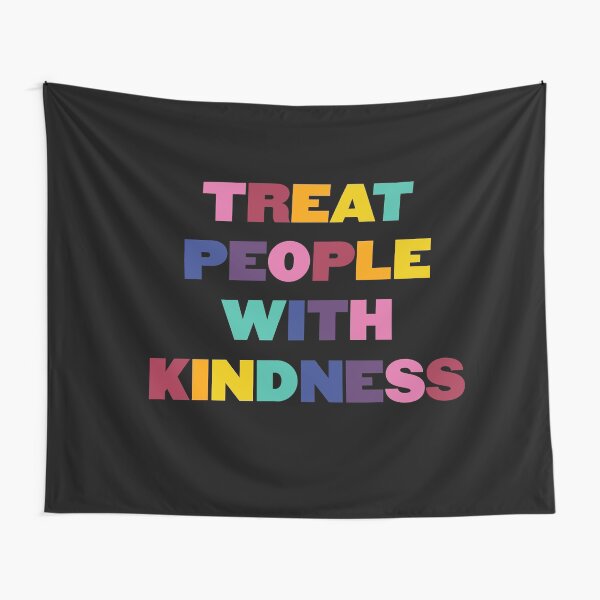Rainbow Treat People With Kindness - HS (black) Tapestry