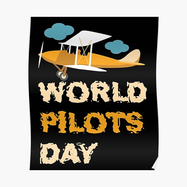 "World Pilot Day" Poster for Sale by ShirtStar0815 Redbubble