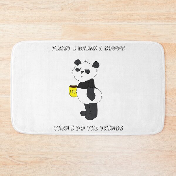 Item preview, First I Drink The Coffee, Then I Do The Things - Funny Panda designed and sold by BandOfThePand.