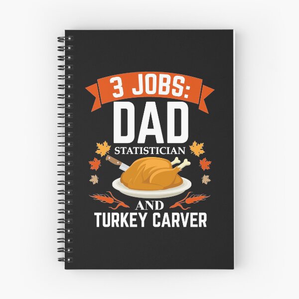 Item preview, 3 jobs dad Statistician turkey carver Thanksgiving designed and sold by losttribe.
