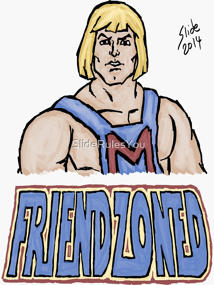 Friendzoned, 2014 by SlideRulesYou