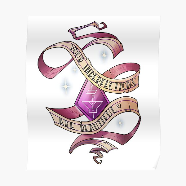 Your Imperfections Are Beautiful Poster