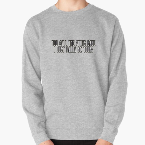 I Wanna Be Yours Sweatshirts Hoodies Redbubble