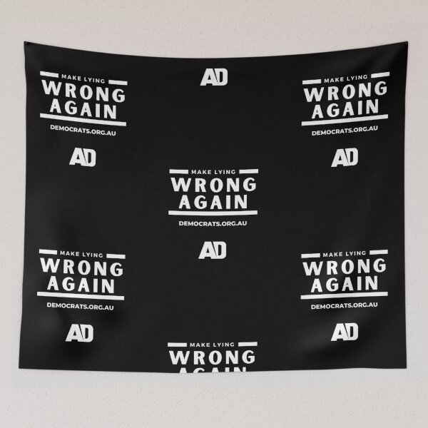 Item preview, AD Make Lying Wrong Again Black And White designed and sold by Australian Democrats.