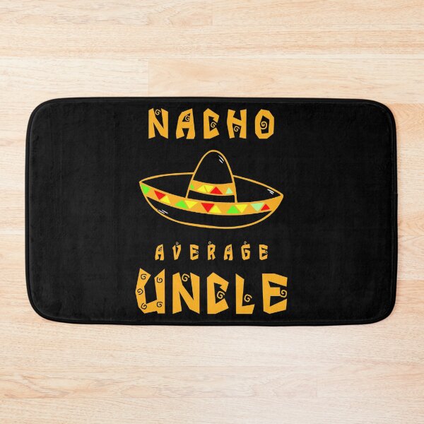 Item preview, Nacho Average Uncle - Relatives Funny Gift Design designed and sold by KoolMoDee.